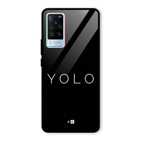 Yolo Is Truth Glass Back Case for Vivo X60