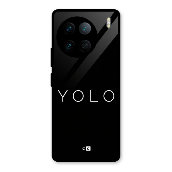 Yolo Is Truth Glass Back Case for Vivo X90 Pro