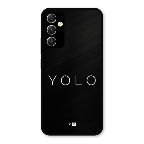 Yolo Is Truth Metal Back Case for Galaxy A34