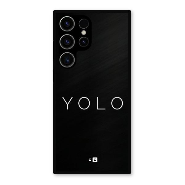 Yolo Is Truth Metal Back Case for Galaxy S23 Ultra