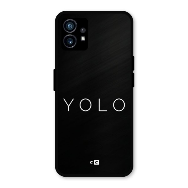 Yolo Is Truth Metal Back Case for Nothing Phone 1