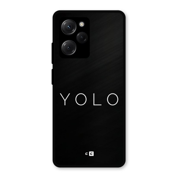 Yolo Is Truth Metal Back Case for Poco X5 Pro