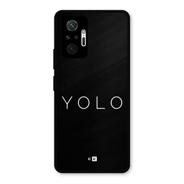 Yolo Is Truth Metal Back Case for Redmi Note 10 Pro