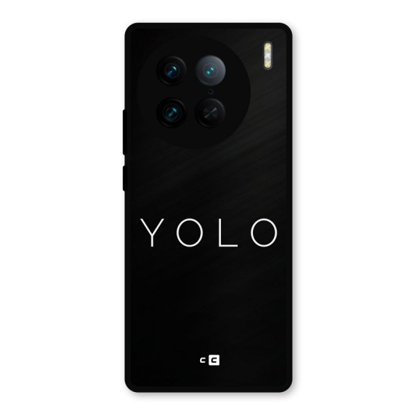 Yolo Is Truth Metal Back Case for Vivo X90 Pro