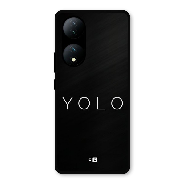 Yolo Is Truth Metal Back Case for Vivo Y100a