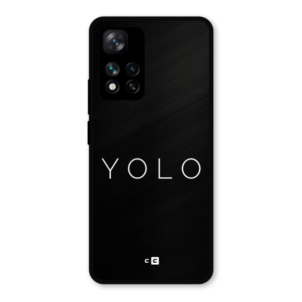 Yolo Is Truth Metal Back Case for Xiaomi 11i 5G