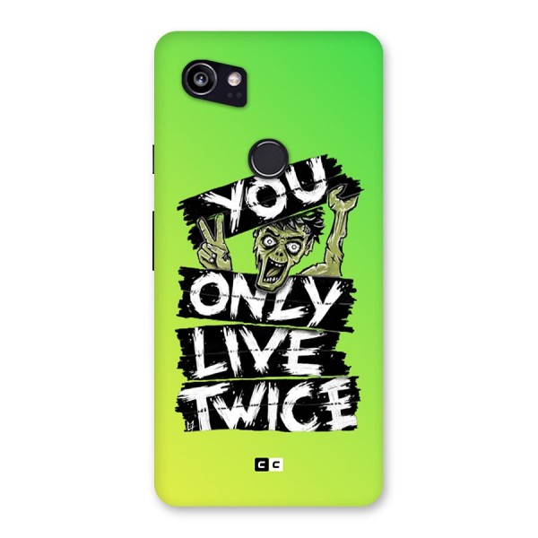 Yolo Zombie Back Case for Google Pixel 2 XL