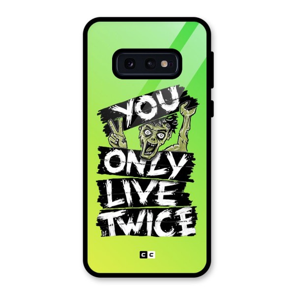 Yolo Zombie Glass Back Case for Galaxy S10e