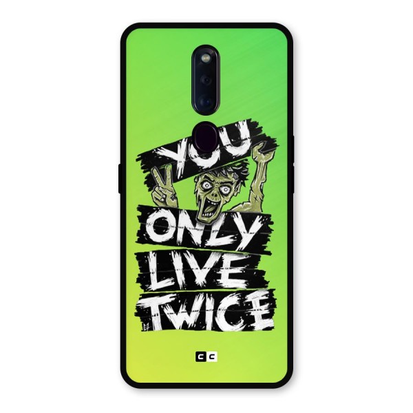 Yolo Zombie Metal Back Case for Oppo F11 Pro