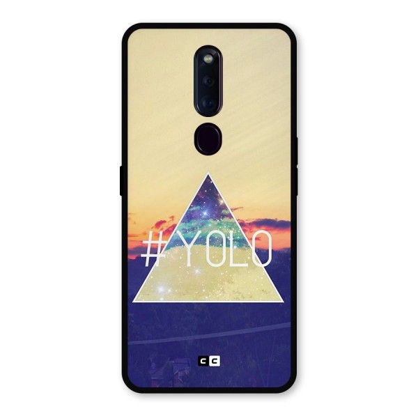 Yolo illuminati Metal Back Case for Oppo F11 Pro