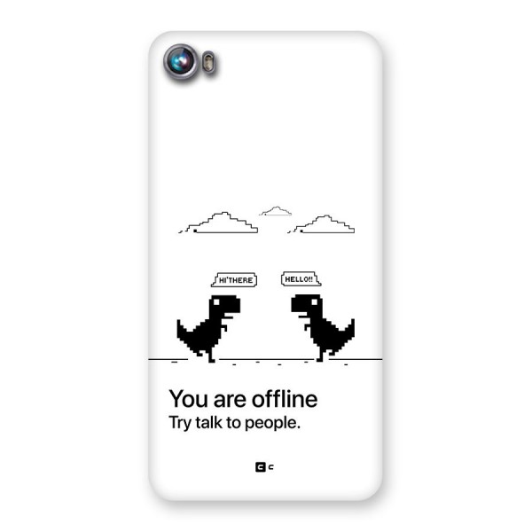 You Are Offline Back Case for Canvas Fire 4 (A107)