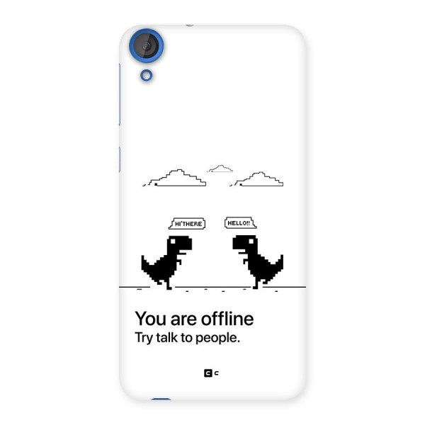 You Are Offline Back Case for Desire 820