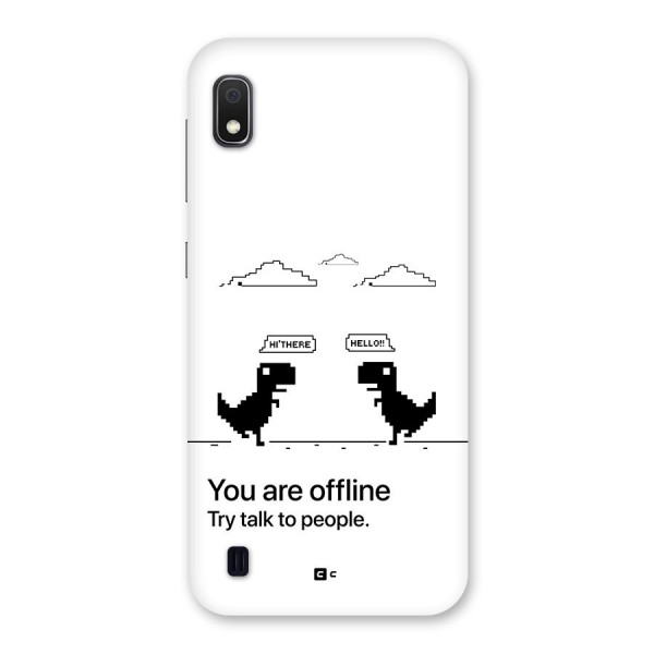 You Are Offline Back Case for Galaxy A10