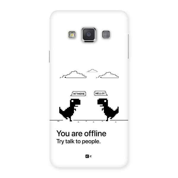 You Are Offline Back Case for Galaxy A3