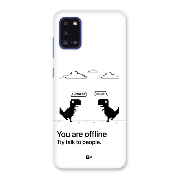 You Are Offline Back Case for Galaxy A31