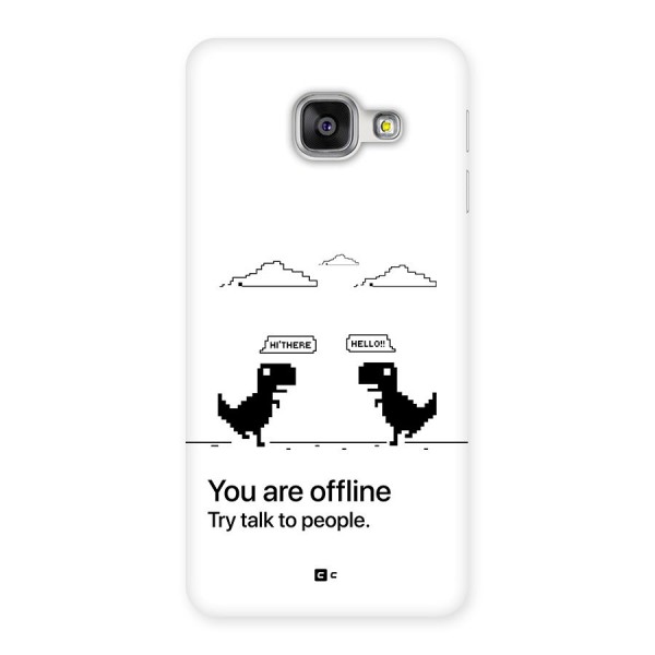 You Are Offline Back Case for Galaxy A3 (2016)