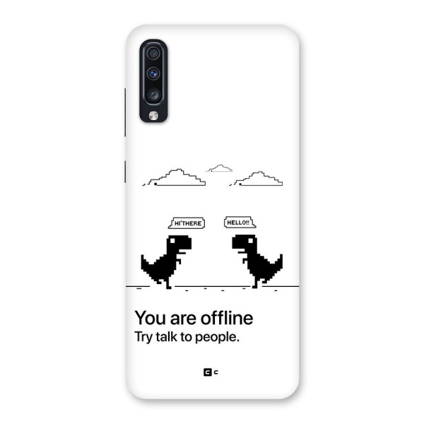 You Are Offline Back Case for Galaxy A70