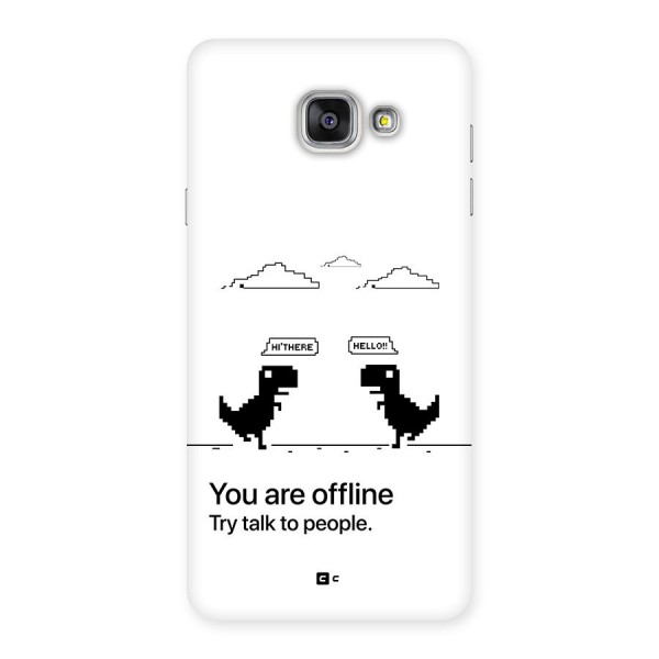 You Are Offline Back Case for Galaxy A7 (2016)