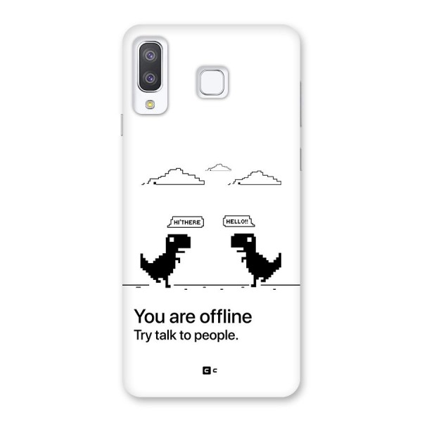 You Are Offline Back Case for Galaxy A8 Star