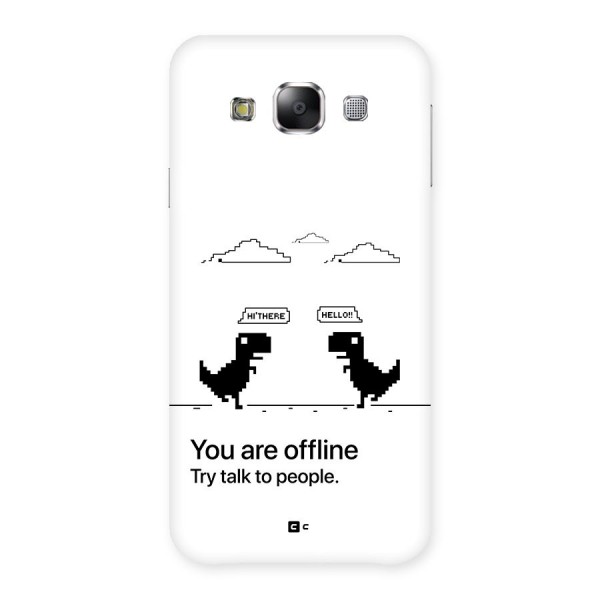 You Are Offline Back Case for Galaxy E5