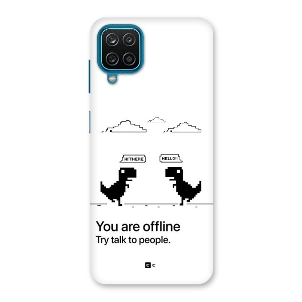 You Are Offline Back Case for Galaxy F12