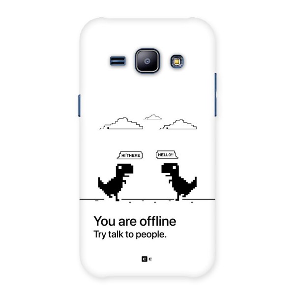 You Are Offline Back Case for Galaxy J1