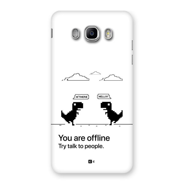 You Are Offline Back Case for Galaxy J5 2016