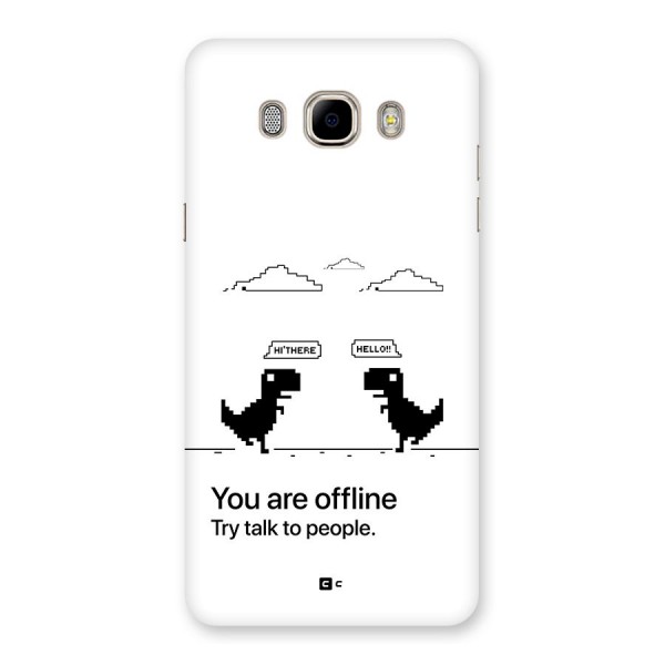 You Are Offline Back Case for Galaxy J7 2016