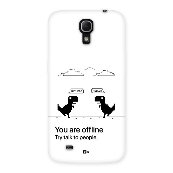 You Are Offline Back Case for Galaxy Mega 6.3