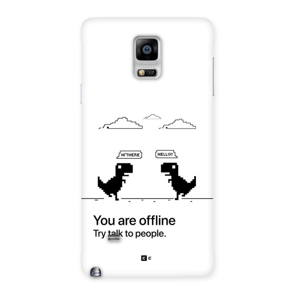 You Are Offline Back Case for Galaxy Note 4