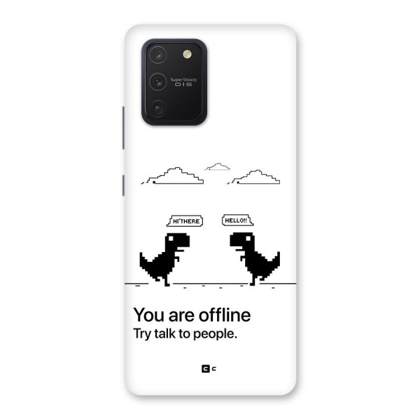 You Are Offline Back Case for Galaxy S10 Lite