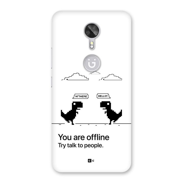 You Are Offline Back Case for Gionee A1