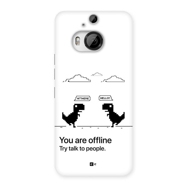 You Are Offline Back Case for HTC One M9 Plus