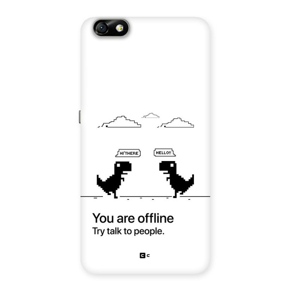 You Are Offline Back Case for Honor 4X