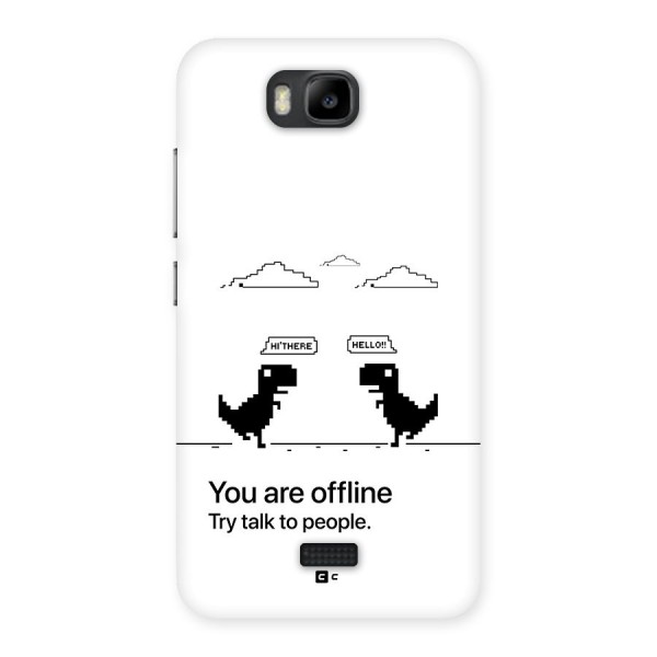 You Are Offline Back Case for Honor Bee