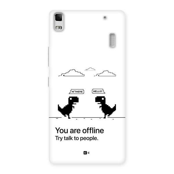 You Are Offline Back Case for Lenovo A7000