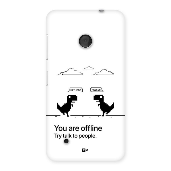 You Are Offline Back Case for Lumia 530