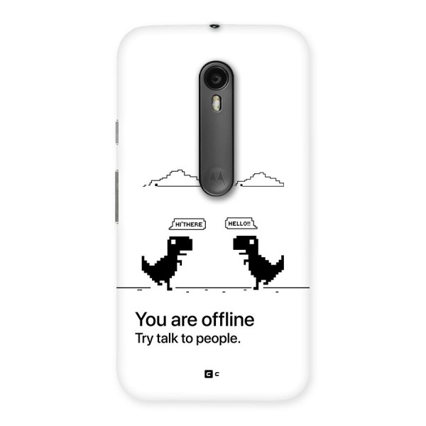 You Are Offline Back Case for Moto G3