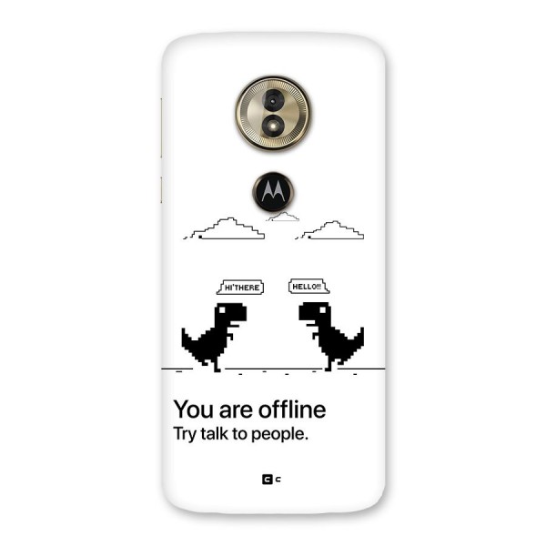 You Are Offline Back Case for Moto G6 Play