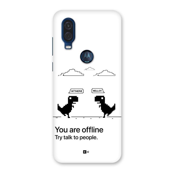 You Are Offline Back Case for Motorola One Vision