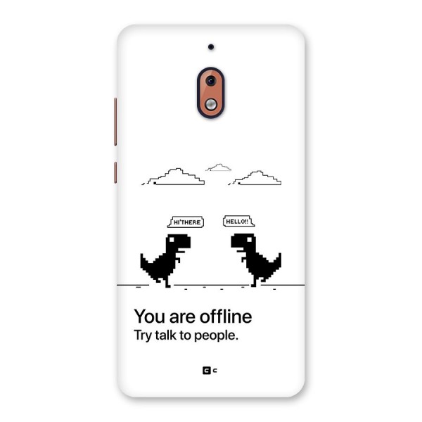 You Are Offline Back Case for Nokia 2.1