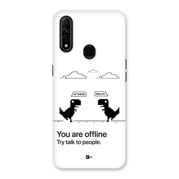 You Are Offline Back Case for Oppo A31