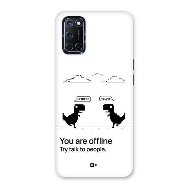 You Are Offline Back Case for Oppo A52