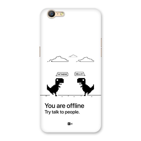 You Are Offline Back Case for Oppo A57