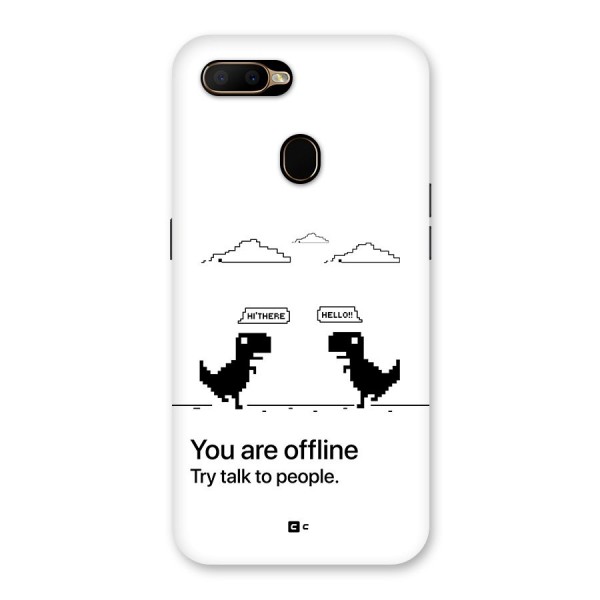 You Are Offline Back Case for Oppo A5s