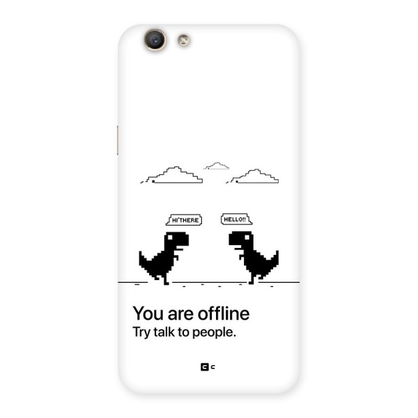 You Are Offline Back Case for Oppo F1s