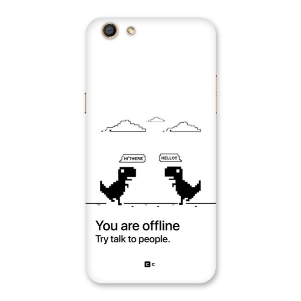 You Are Offline Back Case for Oppo F3