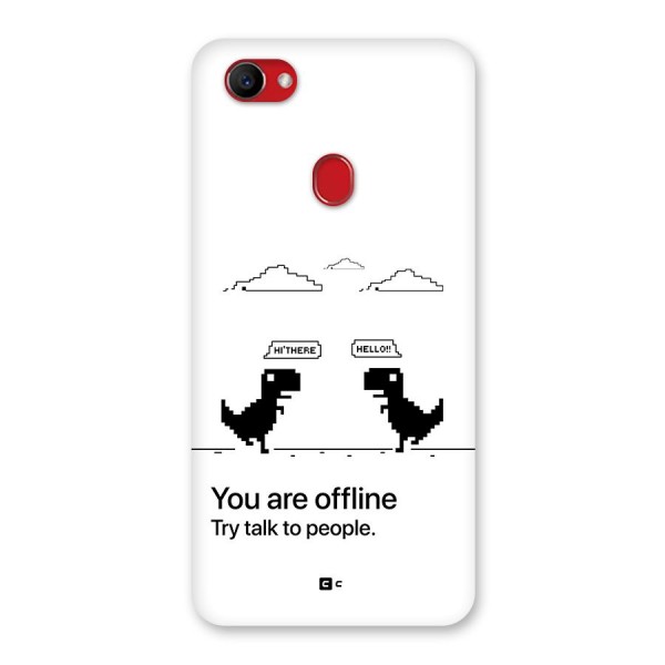 You Are Offline Back Case for Oppo F7