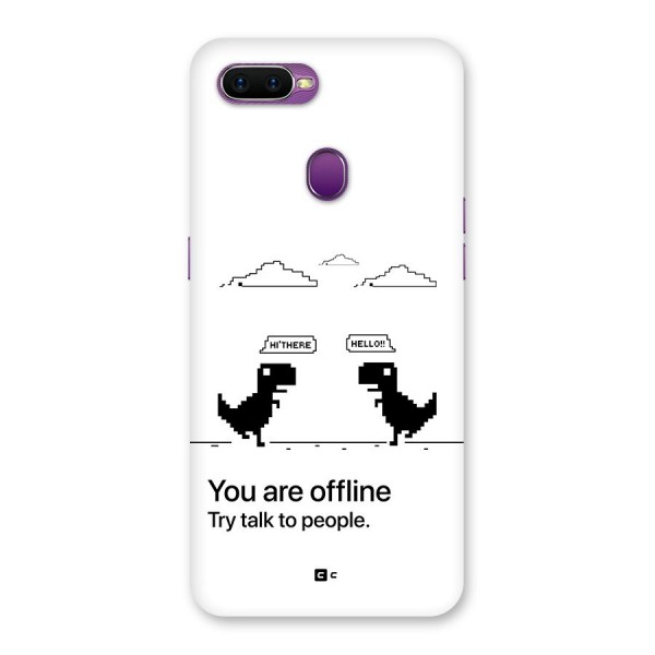 You Are Offline Back Case for Oppo F9