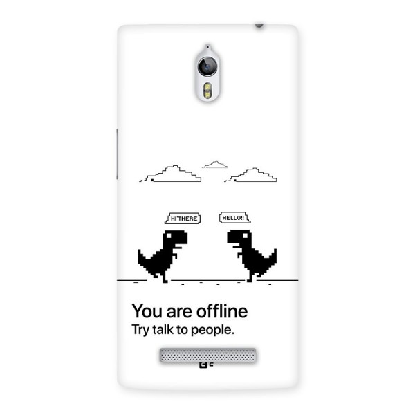 You Are Offline Back Case for Oppo Find 7